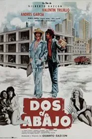 Dos de abajo movie poster