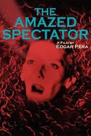 The Amazed Spectator movie poster