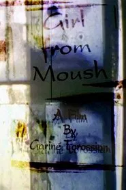 Girl from Moush movie poster