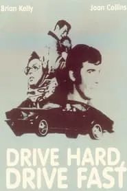 Drive Hard, Drive Fast movie poster