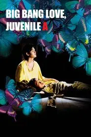 Big Bang Love, Juvenile A movie poster