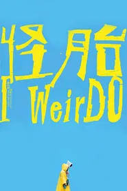 I WeirDO movie poster