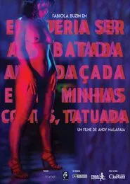 I Would Like to Be Enraptured, Muzzled, and on my back Tattooed movie poster