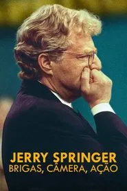 Poster da série Jerry Springer: Brigas, Câmera, Ação