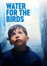 Water For The Birds movie poster