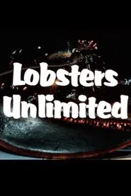 Lobsters Unlimited movie poster