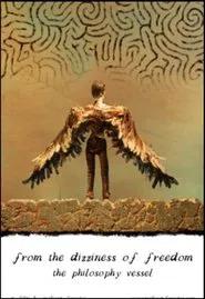 From the Dizziness of Freedom: The Philosophy Vessel movie poster