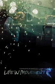 Life in Movement movie poster