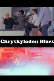 Chryskylodon Blues movie poster