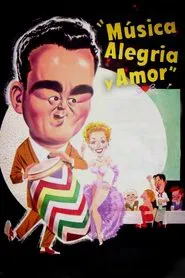 Música, alegría y amor movie poster