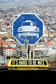 It's Hard to Be Nice movie poster