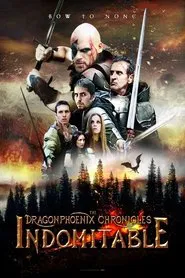 Indomitable: The Dragonphoenix Chronicles movie poster