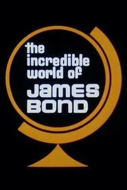 Poster do filme The Incredible World of James Bond