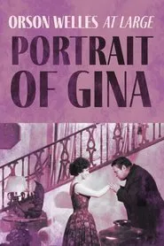 Orson Welles at Large: Portrait of Gina movie poster