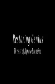 Restoring Genius: The Art of Agnolo Bronzino movie poster