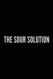 The Sour Solution movie poster