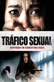 Poster do filme Tráfico Sexual