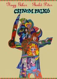 Palkó Csinom movie poster