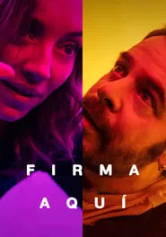 Firma Aquí movie poster