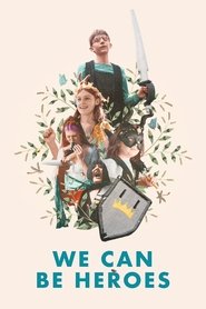 We Can Be Heroes movie poster