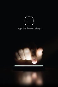 App: The Human Story movie poster