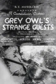 Grey Owl's Strange Guests movie poster