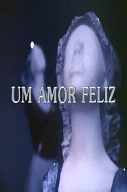 Poster da série Um Amor Feliz
