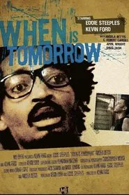 When Is Tomorrow movie poster