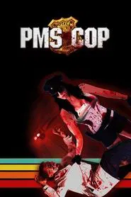 PMS Cop movie poster