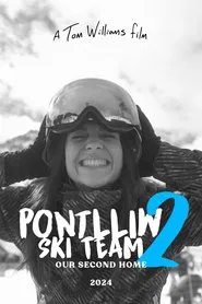 Pontlliw Ski Team 2: Our Second Home movie poster