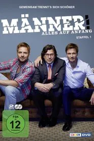 Männer! Alles auf Anfang tv show poster