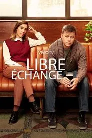 Libre échange tv show poster