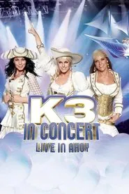 K3 In Concert: Live In Ahoy movie poster