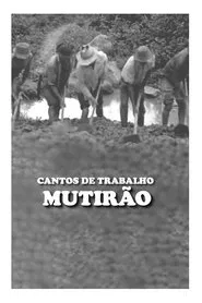 Poster do filme Cantos de Trabalho - Mutirão