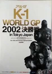 K-1 World Grand Prix 2002 Final movie poster