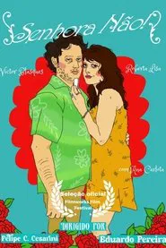 Senhora Não! movie poster