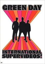 Poster do filme Green Day: International Supervideos!