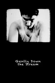 Gently Down the Stream movie poster