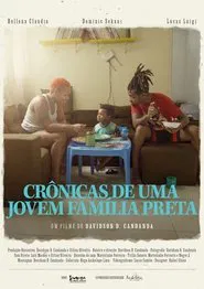 Crônicas de Uma Jovem Família Preta movie poster