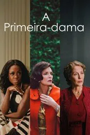 Poster da série A Primeira-dama