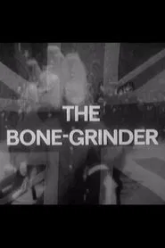 The Bone Grinder movie poster