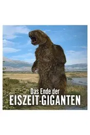 What Killed the Ice Age Giants? movie poster