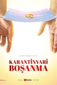 Karantinvari boşanma movie poster