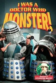 I Was a Doctor Who Monster! movie poster