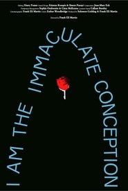 I Am The Immaculate Conception movie poster