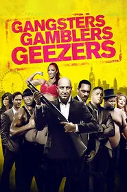 Gangsters Gamblers Geezers movie poster