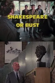 Shakespeare or Bust movie poster