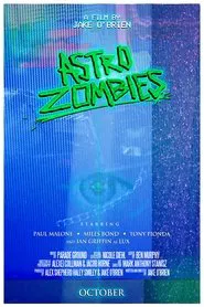 Astro Zombies movie poster