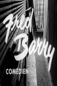 Fred Barry comédien movie poster
