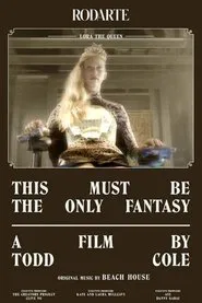 This Must Be the Only Fantasy movie poster